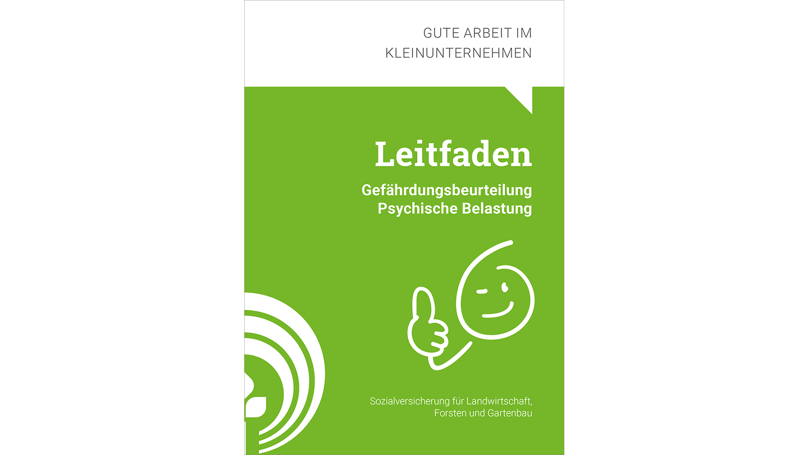 Vergrößerung des Bildes für Titel der Broschüre "Leitfaden zur Gefährdungsbeurteilung Psychische Belastung".